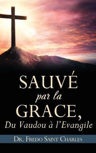 Sauve par la grace,