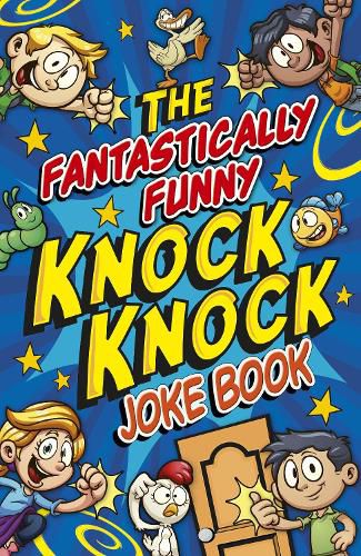Cover image for The Fantastically Funny Knock Knock Joke Book