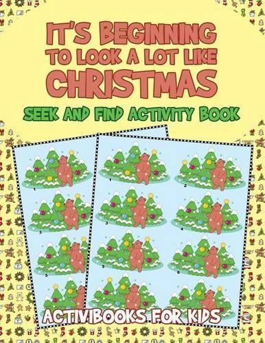 It's Beginning to Look a Lot like Christmas: Seek and Find Activity Book