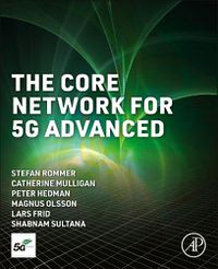 Cover image for The Core Network for 5G Advanced