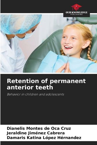 Retention of permanent anterior teeth