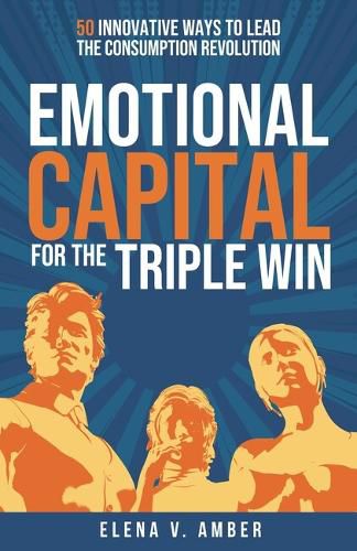 Cover image for Emotional Capital for the Triple Win