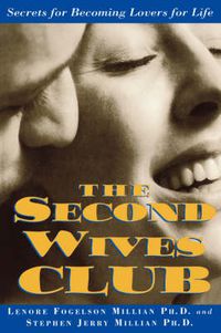 Cover image for The Second Wives' Club: Secrets for Becoming Lovers for Life