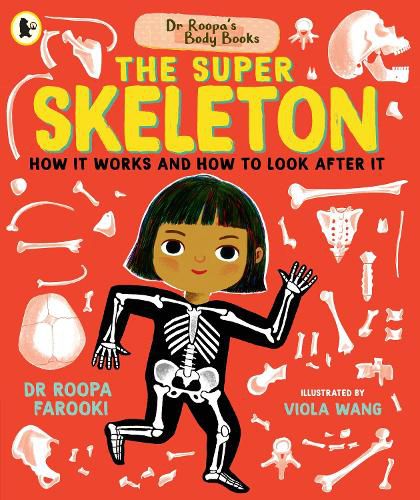 Cover image for Dr Roopa's Body Books: The Super Skeleton