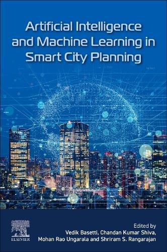 Cover image for Artificial Intelligence and Machine Learning in Smart City Planning