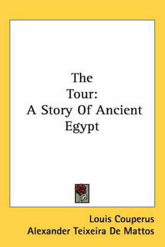 The Tour: A Story of Ancient Egypt