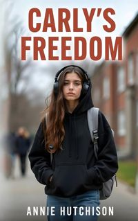 Cover image for Carly's Freedom