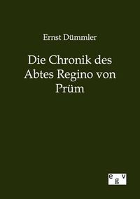 Cover image for Die Chronik des Abtes Regino von Prum