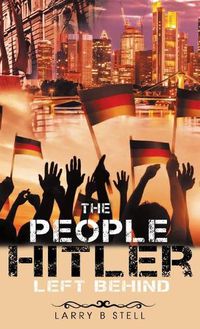 Cover image for The People Hitler Left Behind