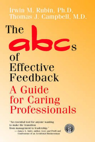 The ABCs of Effective Feedback: A Guide for Caring Professionals