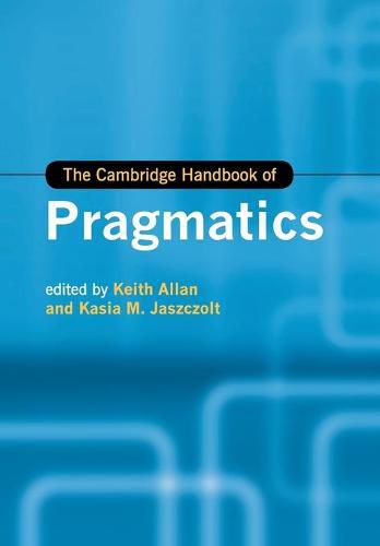 Cover image for The Cambridge Handbook of Pragmatics