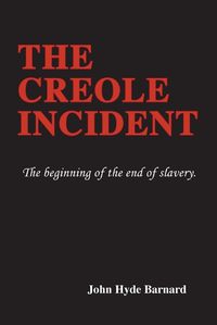 Cover image for The Creole Incident