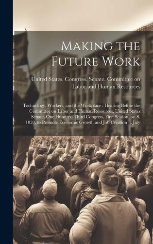 Cover image for Making the Future Work