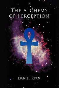 Cover image for The Alchemy of Perception
