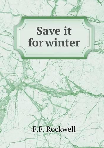 Cover image for Save it for winter