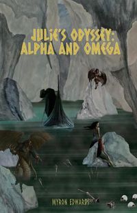 Cover image for Julie's Odyssey: Alpha and Omega