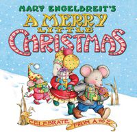 Cover image for Mary Engelbreit's A Merry Little Christmas: Celebrate from A to Z
