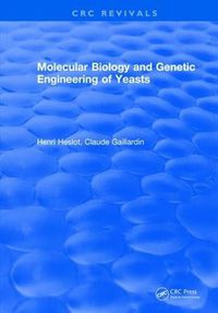 Cover image for Molecular Biology and Genetic Engineering of Yeasts