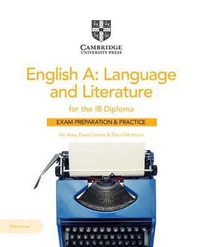 Cover image for English A: Language and Literature for the IB Diploma Exam Preparation and Practice with Digital Access (2 Year)