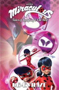 Cover image for Miraculous: Tales of Ladybug and Cat Noir: De-Evilize