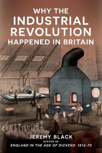 Cover image for Why the Industrial Revolution Happened in Britain