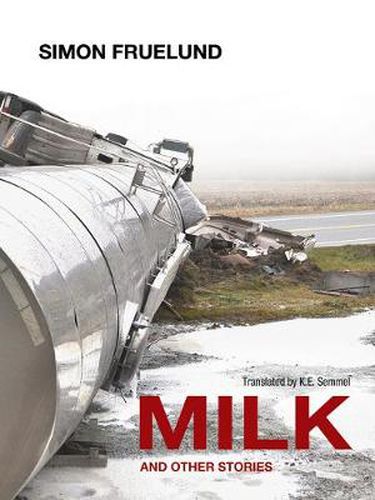 Cover image for Milk and Other Stories