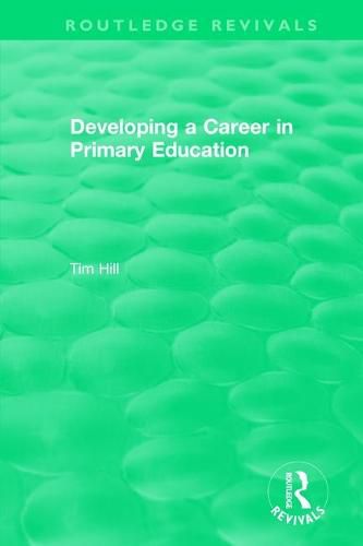 Cover image for Developing a Career in Primary Education