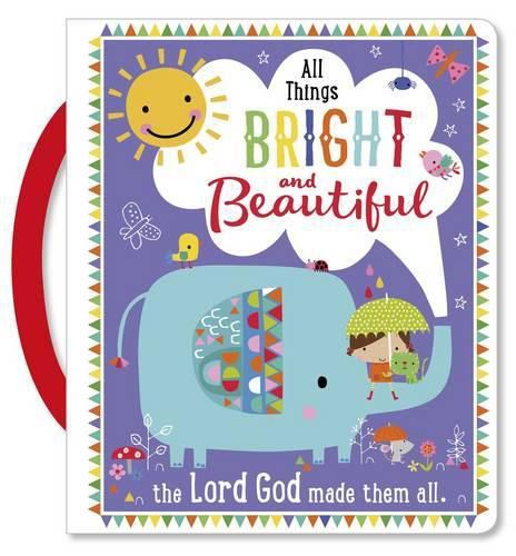Cover image for All Things Bright and Beautiful