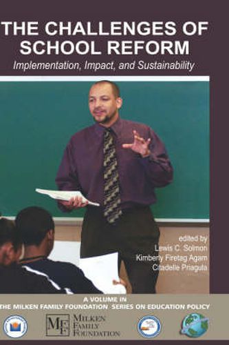 Cover image for The Challenges of School Reform: Implementation, Impact, and Sustainability