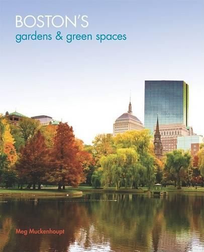 Cover image for Boston's Gardens and Green Spaces