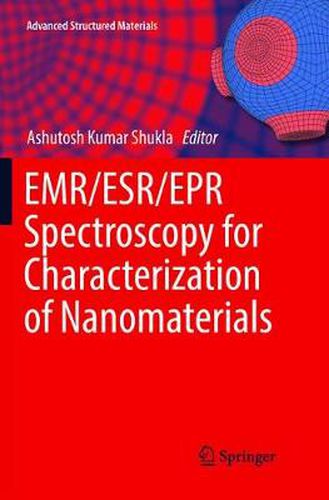 EMR/ESR/EPR Spectroscopy for Characterization of Nanomaterials