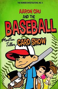Cover image for Aaron Chu and the Baseball Card Show
