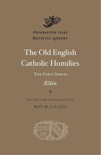 Cover image for The Old English Catholic Homilies