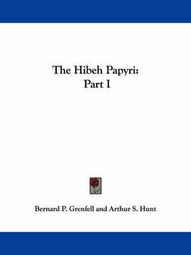 Cover image for The Hibeh Papyri: Part I