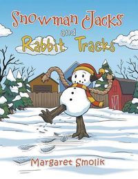 Cover image for Snowman Jacks and Rabbit Tracks