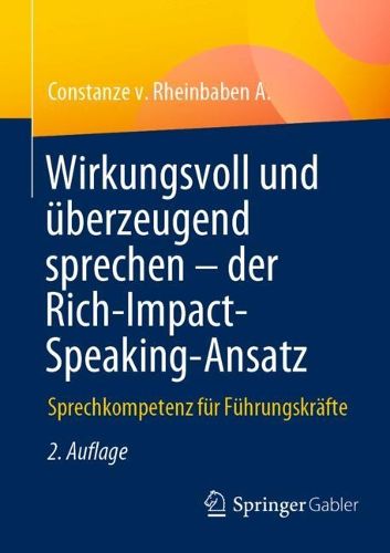 Cover image for Wirkungsvoll und ueberzeugend sprechen - der Rich-Impact-Speaking-Ansatz