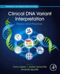 Cover image for Clinical DNA Variant Interpretation: Theory and Practice