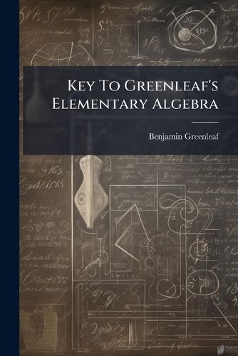 Cover image for Key To Greenleaf's Elementary Algebra
