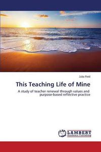 Cover image for This Teaching Life of Mine