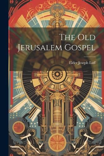 Cover image for The Old Jerusalem Gospel