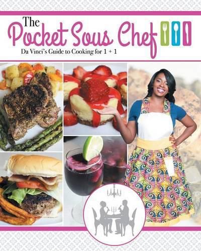 Cover image for The Pocket Sous Chef: Da Vinci's Guide to Cooking for 1 + 1