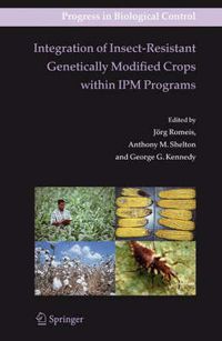 Cover image for Integration of Insect-Resistant Genetically Modified Crops within IPM Programs