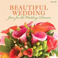 Cover image for Beautiful Wedding Jazz For The Wedding Dinner