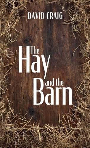 The Hay and the Barn