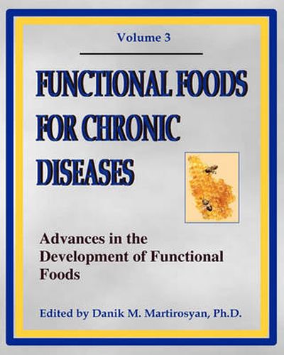 Cover image for Functional Foods For Chronic Diseases: Advances In The Development Of Functional Foods