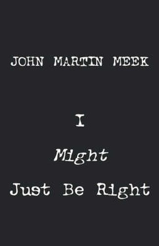 Cover image for I Might Just Be Right