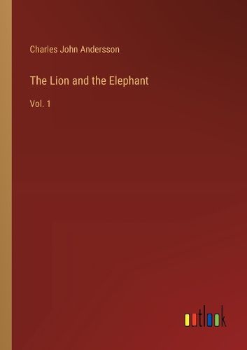 Cover image for The Lion and the Elephant