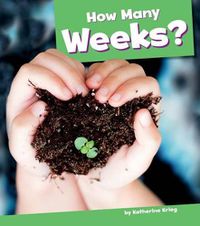 Cover image for How Many Weeks?