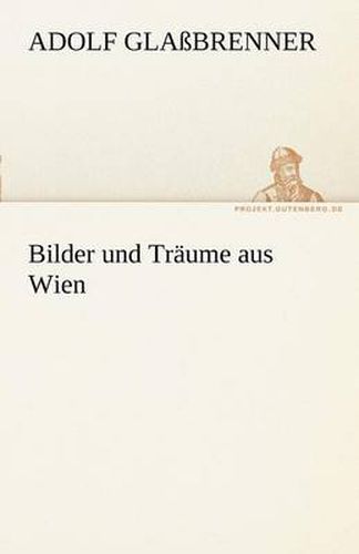 Cover image for Bilder Und Traume Aus Wien