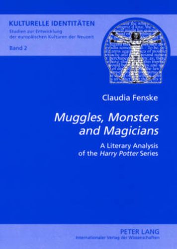 Cover image for Muggles, Monsters and Magicians: A Literary Analysis of the  Harry Potter  Series